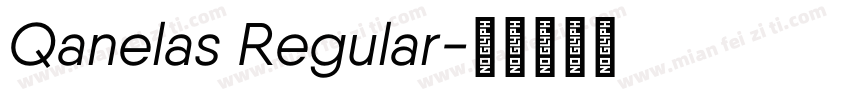 Qanelas Regular字体转换